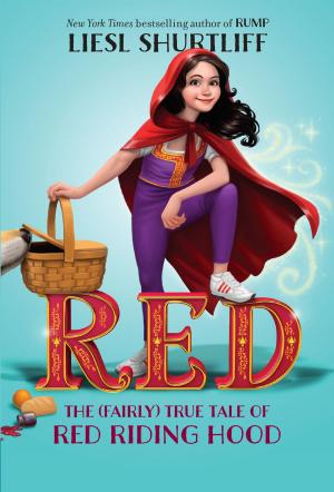 bigCover of the book Red: The (Fairly) True Tale of Red Riding Hood by 