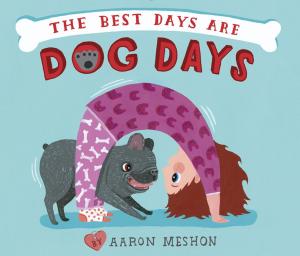 Cover of the book The Best Days Are Dog Days by Rena Howell