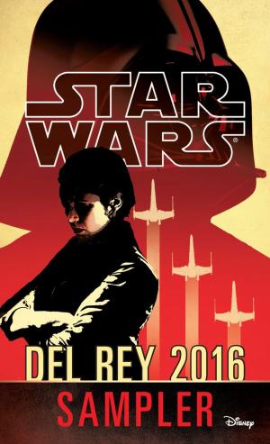 Book cover of Star Wars 2016 Del Rey Sampler