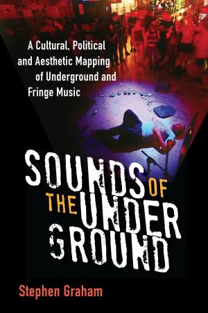 Cover of the book Sounds of the Underground by Timothy Vance Kaufman-Osborn