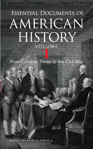 Cover of the book Essential Documents of American History, Volume I by Leonard Gillman, Meyer Jerison