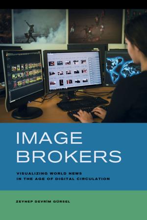 Cover of the book Image Brokers by Andrew D. Morris