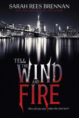 Book cover of Tell the Wind and Fire