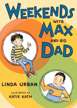 Cover of the book Weekends with Max and His Dad by Dorie Greenspan