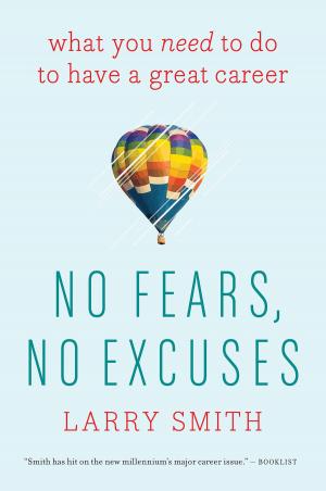 Cover of the book No Fears, No Excuses by Dominic J. Houlder, Kulananda Houlder