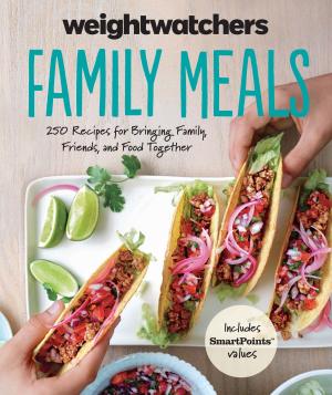 Cover of the book Weight Watchers Family Meals by Priya Krishna, Mackenzie Kelley