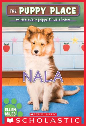 Cover of the book Nala (The Puppy Place #41) by Ann M. Martin