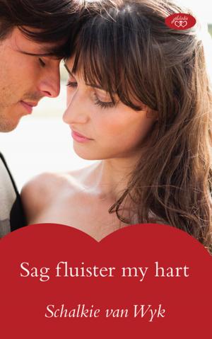 Cover of the book Sag fluister my hart by Dirna Ackermann