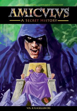 Cover of the book Amiculus: A Secret History: Volume II by Rory Liam Elliott