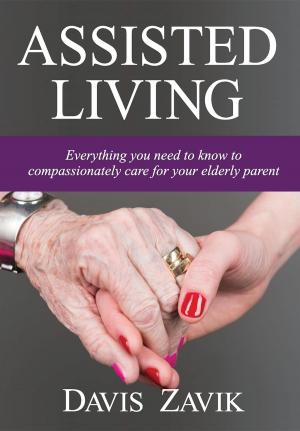 Cover of the book Assisted Living by George Emmert RN
