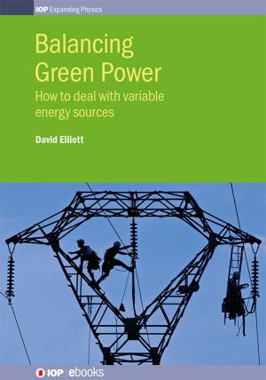 Cover of the book Balancing Green Power by Professor Bogdan Fijalkowski, Professor Jozef Tutaj