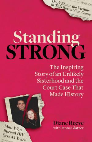 Cover of the book Standing Strong by Troy Amdahl, DC, Dave Braun, D.C.