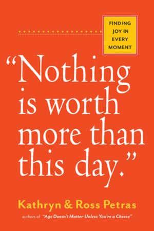 Cover of the book "Nothing Is Worth More Than This Day." by Susanna Hoffman