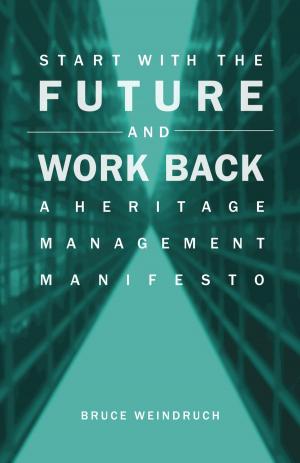 Cover of the book Start With the Future and Work Back by A. J. Wright