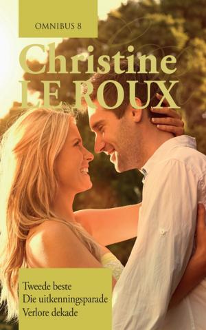Cover of the book Christine le Roux Omnibus 8 by Tryna du Toit