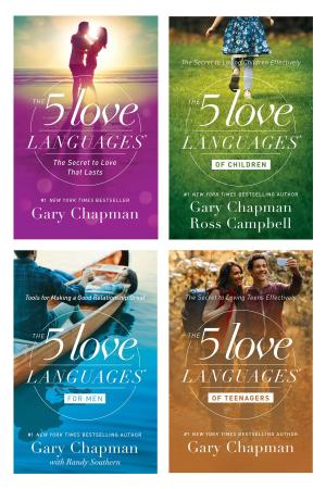 Cover of the book The 5 Love Languages/5 Love Languages for Men/5 Love Languages of Teenagers/5 Love Languages of Children by Ruth Presswood Hutchins