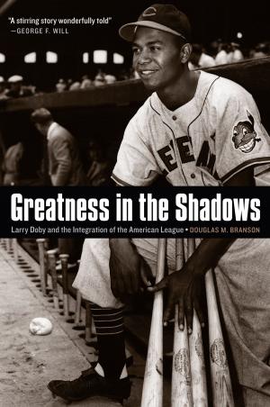 Book cover of Greatness in the Shadows