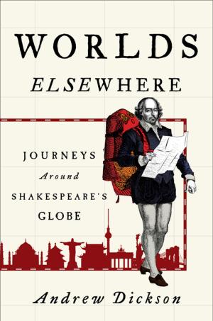 Cover of the book Worlds Elsewhere by Rachel Heng