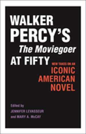Cover of the book Walker Percy's The Moviegoer at Fifty by Terry Hummer
