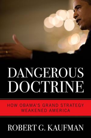 Cover of the book Dangerous Doctrine by Sean P. Cunningham