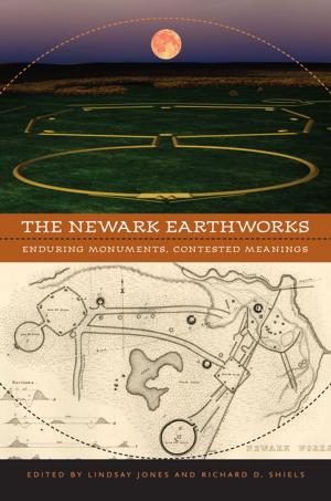 Cover of the book The Newark Earthworks by Frederick Douglass, Orville Vernon Burton