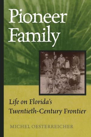 Cover of the book Pioneer Family by Anthony Gene Carey, Historic Chattahoochee Commission
