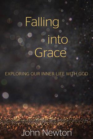 Cover of the book Falling into Grace by Norvene Vest, Liz Forney