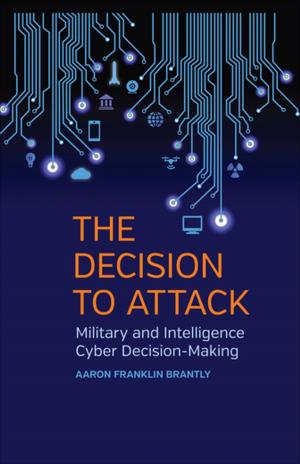 bigCover of the book The Decision to Attack by 