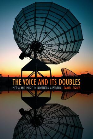 Cover of the book The Voice and Its Doubles by Libby Schweber, Julia Adams, George Steinmetz