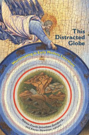 Cover of the book This Distracted Globe by Martin Harries