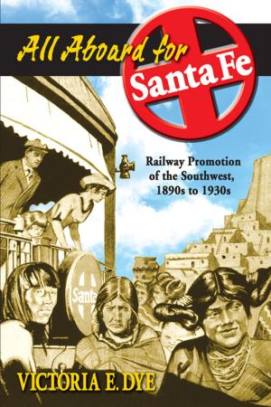 Cover of the book All Aboard for Santa Fe by Ethne Barnes