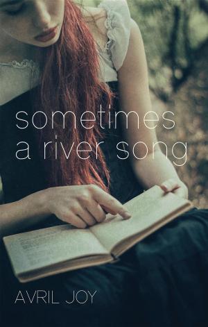 Cover of the book Sometimes A River Song by Coleen Kwan