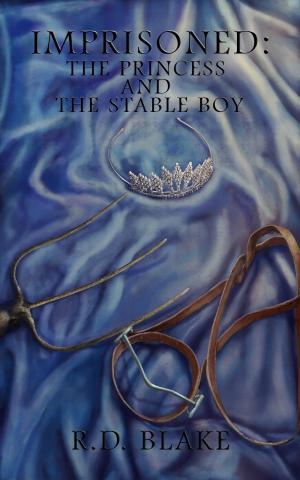 Cover of the book Imprisoned: The Princess and the Stable Boy by David Macpherson