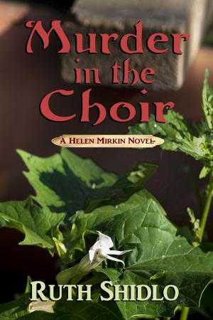 Cover of the book Murder in the Choir (A Helen Mirkin novel) by Matt Perkins