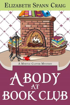 Cover of the book A Body at Book Club by Elizabeth Spann Craig