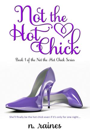 Cover of the book Not the Hot Chick by Nell Griffin