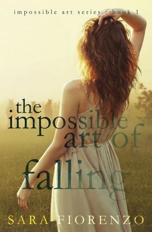 Cover of the book The Impossible Art of Falling by Cassidy Coal
