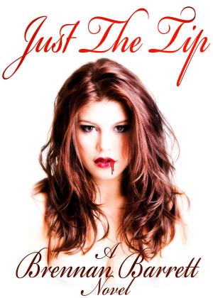Cover of the book Just The Tip by Shelby C. Jacobs