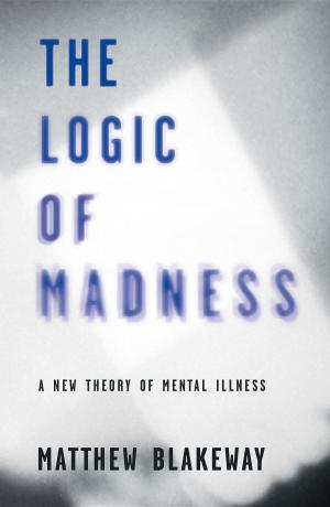 Cover of The Logic of Madness