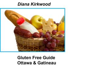Cover of the book Gluten Free Guide Ottawa &amp; Gatineau by Jacques BAINVILLE