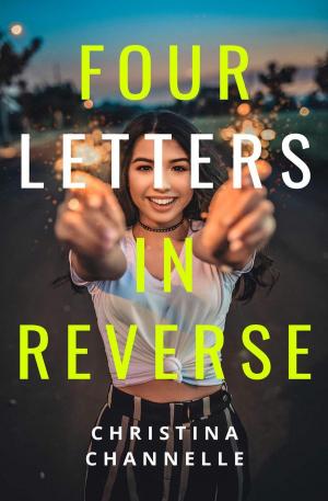 Cover of the book Four Letters in Reverse by Lori Wilde