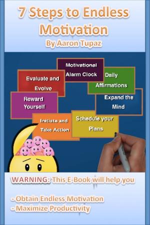 Cover of the book 7 Steps to Endless Motivation by Connie Arnold