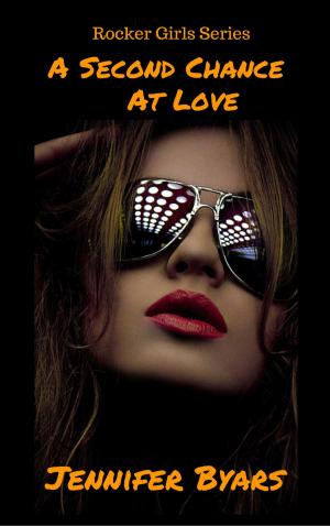 Cover of A Second Chance At Love The Rocker Girls Series