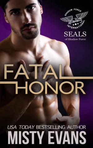 Cover of the book Fatal Honor by Misty Evans, Amy Manemann