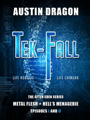 Cover of the book Tek-Fall (The After Eden Series) by Joyce DiPastena