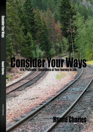 Cover of the book Consider Your Ways by Bill Johnson, Jennifer Miskov, Ph.D