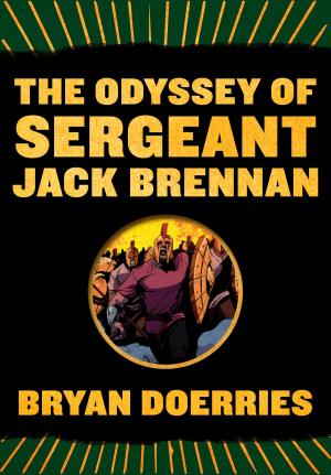 Cover of the book The Odyssey of Sergeant Jack Brennan by Charles Willeford