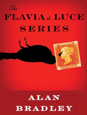Cover of the book The Flavia de Luce Series 7-Book Bundle by Rex Stout