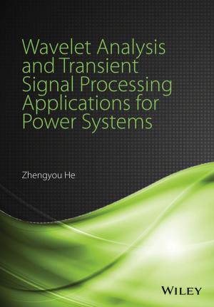 Cover of the book Wavelet Analysis and Transient Signal Processing Applications for Power Systems by Cameron M. Smith, John F. Haslett
