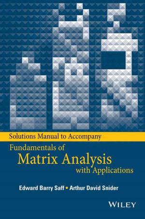 Cover of the book Solutions Manual to accompany Fundamentals of Matrix Analysis with Applications by David T. Conley